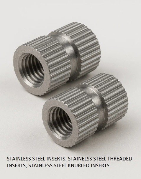 STAINLESS-STEEL-INSERTS.-STAINELSS-STEEL-THREADED-INSERTS-STAINLESS-STEEL-KNURLED-INSERTS.